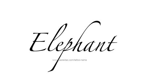 Elephant Animal Name Tattoo Designs