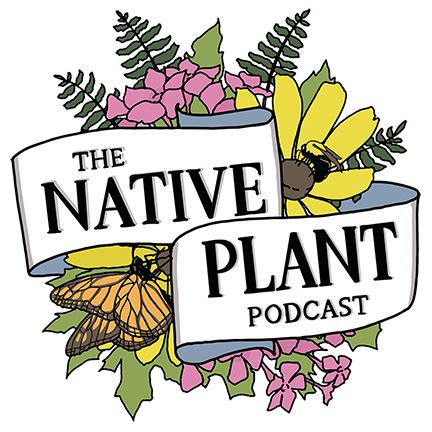 The Native Plant PodcastThe Native Plant Podcast | Native ...