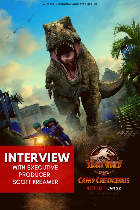 Jurassic World Camp Cretaceous Season 2 Interview With Executive