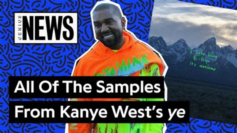 Every Sample On Kanye Wests ‘ye Genius News