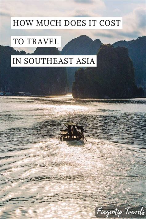 how much does it cost to travel in southeast asia for 3 months travel destinations asia asia