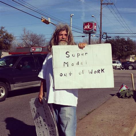 34 Homeless People With The Funniest Cardboard Signs Funny Homeless