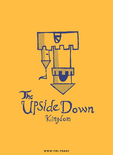 The Upside Down Kingdom Ymi
