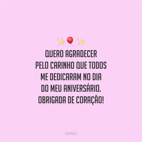 40 Frases De Agradecimento De Aniversário Que Retribuem O Carinho