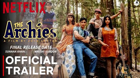 The Archies Official Trailer Suhana Khan Khushi Kapoor Agastya Nanda The Archies