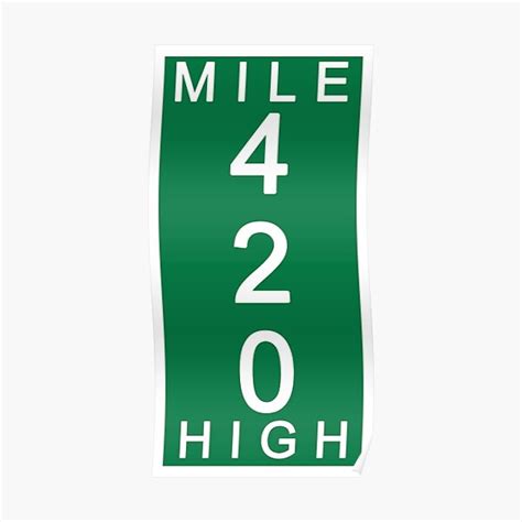 420 Mile Marker Poster For Sale By Rlnielsen4 Redbubble