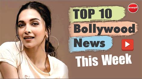 Top 10 Bollywood News This Week 2 Dec 7 December 2019 Bollywood Latest News Deepika