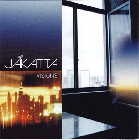 Jakatta - Visions | Releases, Reviews, Credits | Discogs