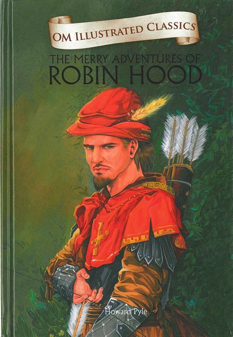 The Merry Adventures Of Robin Hood Om Illustrated Classics School
