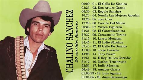 Chalino Sanchez Corridos Mix Las 20 Sus Mejores Éxitos Canciones De