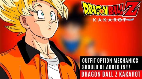 Directed by akihiro anai, stephen hoff. Dragon Ball Z KAKAROT DLC - Outfit Option Mechanics Should ...
