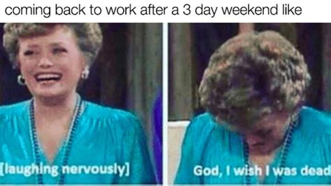 15 Three Day Weekend Memes To Help Take Your Mind Off The Coronavirus