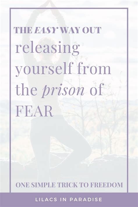 Release Yourself From The Prison Of Fear How To Unfreeze And Make A