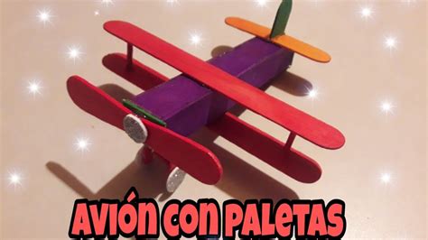 Como Hacer Un Avión Con Paletas De Heladomanualidades Con Paletas