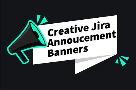 11 Creative Jira Announcement Banner Examples Xalt