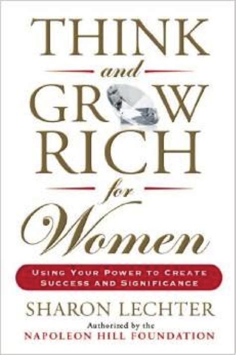 Think And Grow Rich For Women By Sharon Lechter
