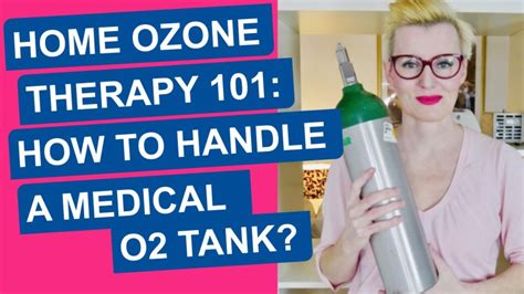 Home Ozone Therapy 101 How To Handle Medical Oxygen Tanks Cga 870