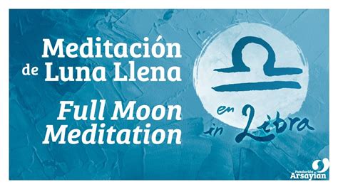 MeditaciÓn De Luna Llena En Libra Fernanda Paiva Youtube