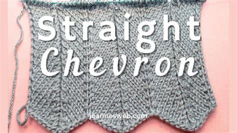 Straight Chevron Knitting Pattern Zig Zag Knit Pattern Video Tutorial