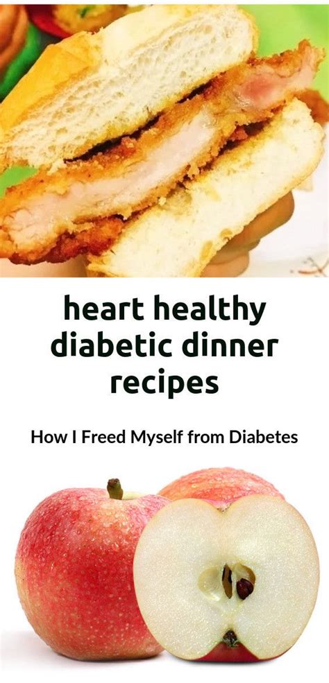In diabetes & heart healthy meals for two, the two largest health associations in america team up to provide. heart healthy diabetic dinner recipes em 2020