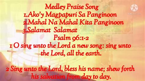 Medley Praise Song 1akoy Magpupuri Sa Panginoon 2mahal Na Mahal