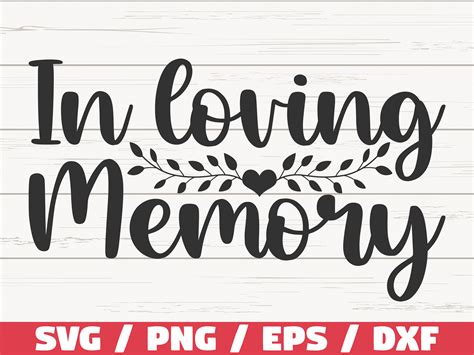 Funeral Quotes In Loving Memory Svg Files For Cricut Memorial Day My