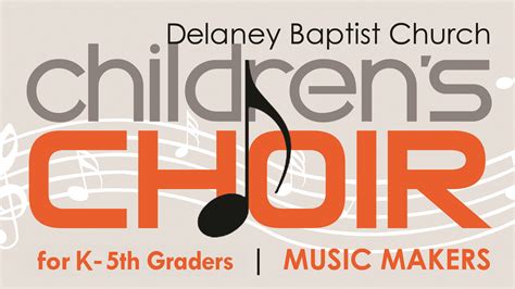 Childrens Choir Delaney Street Baptist Church