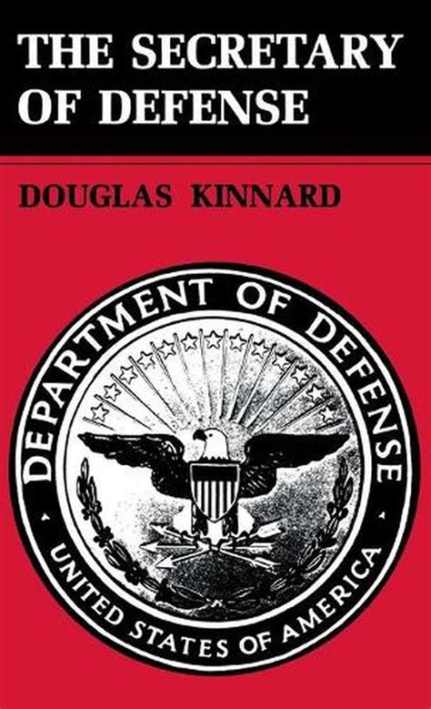 The Secretary Of Defense By Douglas Kinnard English