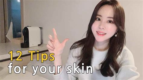 12 Tips For Your Skin From Koreans Youtube