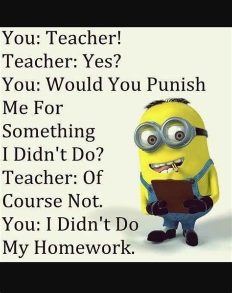 Funny Teacher Student Conversation Funny Minion Memes Teacher Jokes