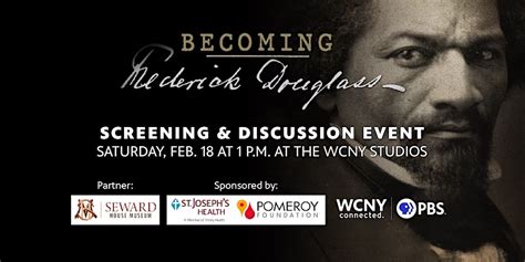 Becoming Frederick Douglass Screening And Discussion Event Equal Rights Heritage Center