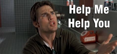 Who's coming with me jerry maguire gif. How to Get Organized for a Development or Marketing Project