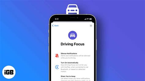 How To Use The Driving Focus On Iphone A Complete Guide Igeeksblog
