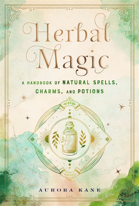 Herbal Magic By Aurora Kane Quarto At A Glance The Quarto Group