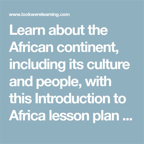 Learn About The African Continent Including Its Culture And People