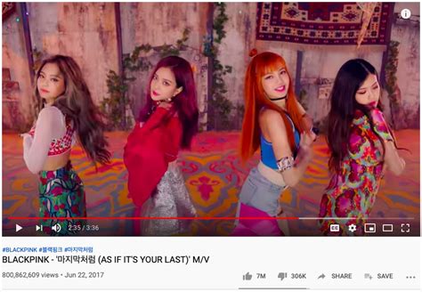 Blackpink Set Another Amazing Record As As If It S Your Last Surpasses 800 Million Views