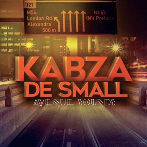 Kabza De Small Avenue Sounds African Muzik Magazine