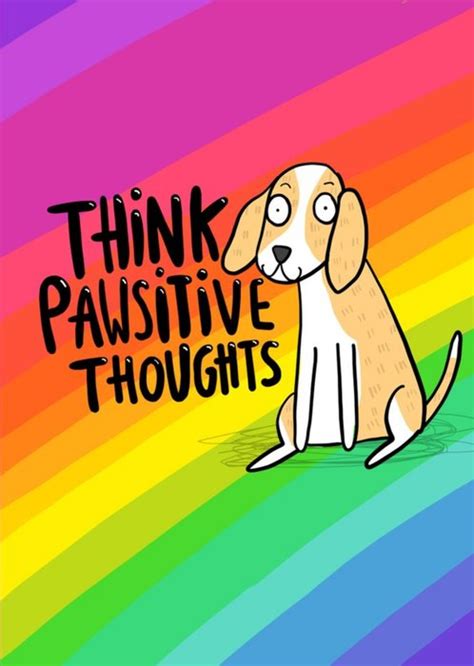 Think Pawsitive Thoughts Dog Cute Card Moonpig