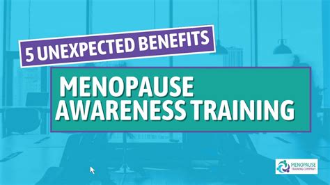 5 Unexpected Benefits Of Menopause Awareness Training For Managers Youtube