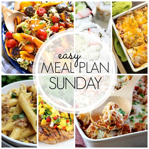 Easy Meal Plan Sunday Week 55 Easy Meal Plans Easy Meals Healthy