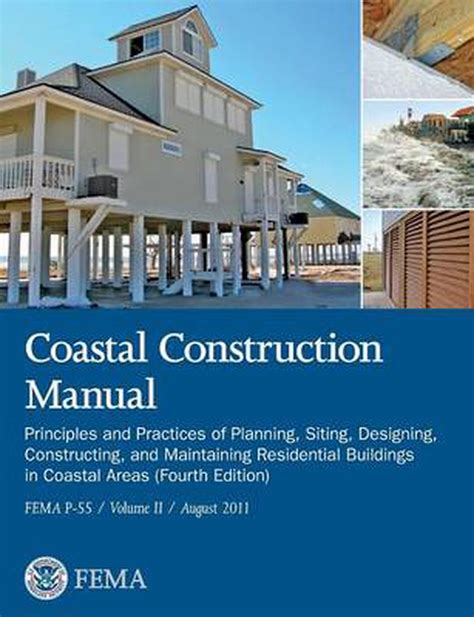 Coastal Construction Manual Volume 2 Principles And Practices Of