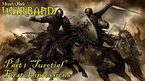 Mount Blade Warband First Look Part 1 Tutorial YouTube