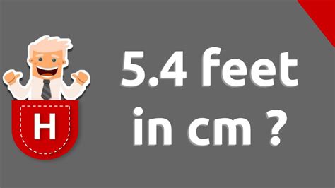 To find the answer to 55 cm subtracted from 4 feet is to convert the cm to feet or the feet to cm. 5.4 feet in cm - YouTube