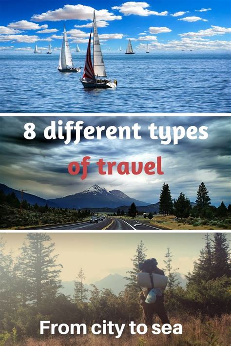 From City To Sea Eight Different Types Of Travel For Different People