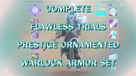 Destiny 2 Full Flawless Trials Prestige Ornament Warlock Set Youtube