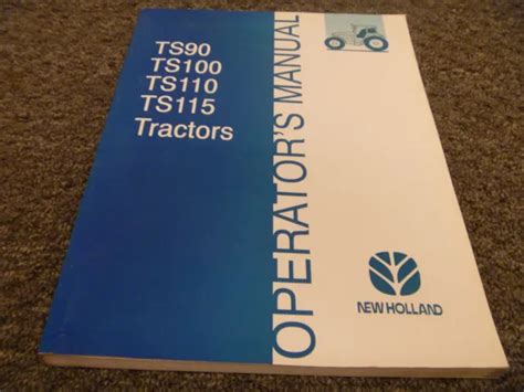 New Holland Ts90 Ts100 Ts110 Ts115 Tractors Owner Operator Maintenance