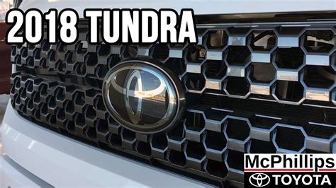 Top Reasons to Upgrade Your Tundra - 2018 Tundra Review at McPhillips