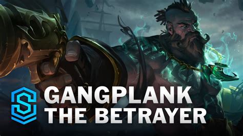 Gangplank The Betrayer Skin Spotlight League Of Legends Youtube