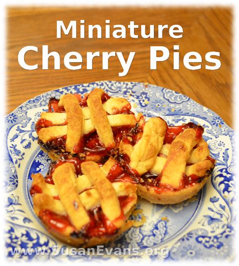 Miniature Cherry Pies Cherry Pie Yummy Eats Mini Apple Pies