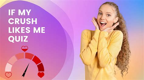 If My Crush Likes Me Quiz Does My Crush Like Me Quiz 99 Accurate